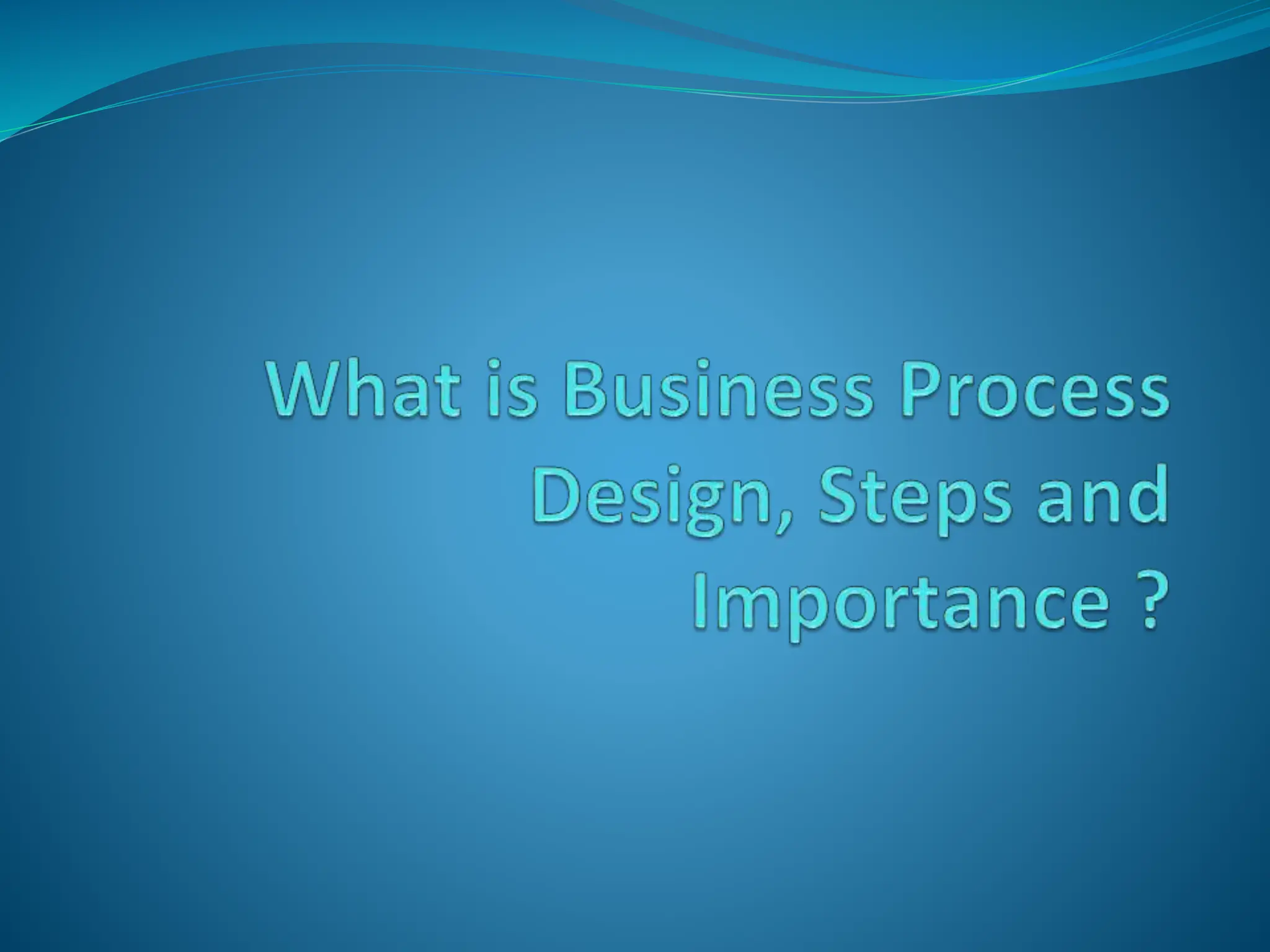 Business Process Design.pptx