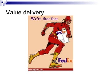 Value delivery 