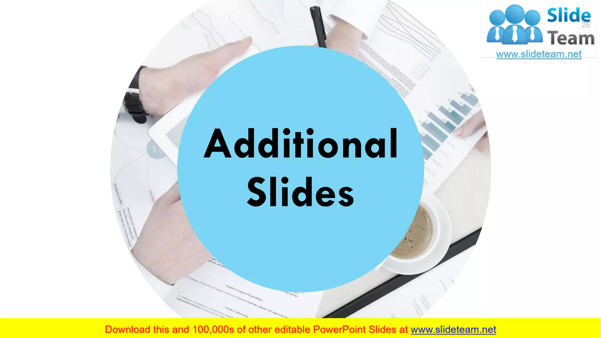 Additional
Slides
26
 