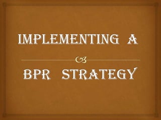 ImplementingABPR  Strategy
