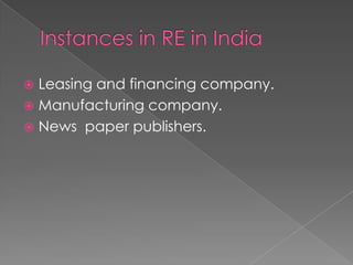  Leasing and financing company.
 Manufacturing company.
 News paper publishers.
 