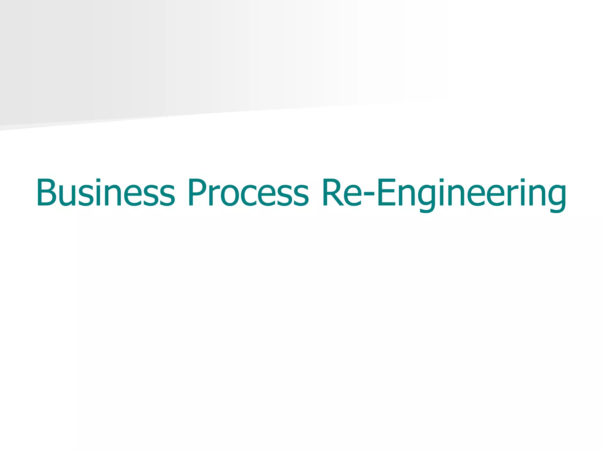 Business process reengineering | PPT