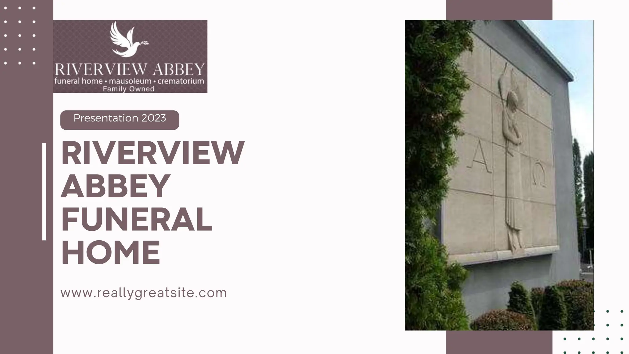 Riverview Abbey Funeral Home | PPTX