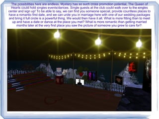 If after the trial process is over, they choose to discontinue the dating the panel will remain.  If they choose to continue dating they are considered a successful match and their panels are removed.  