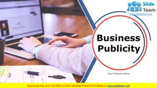 Business
Publicity
Your Company Name
 