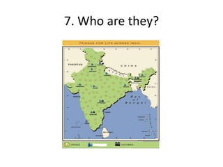 7. Who are they?
 