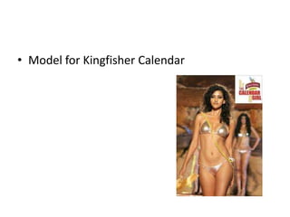 • Model for Kingfisher Calendar
 