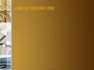 END OF ROUND ONE

Aditya S Acharya

 