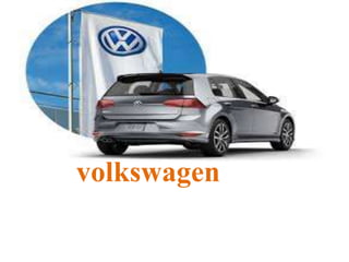 volkswagen
 