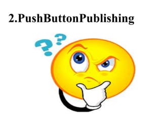 2.PushButtonPublishing
 