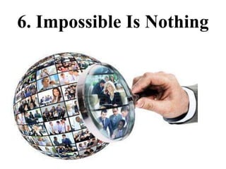 6. Impossible Is Nothing
 