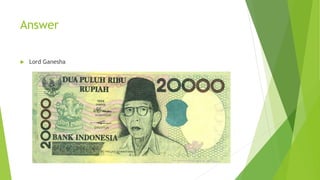 Answer
 Lord Ganesha
 