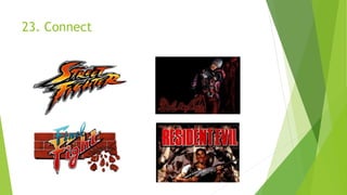 23. Connect
 