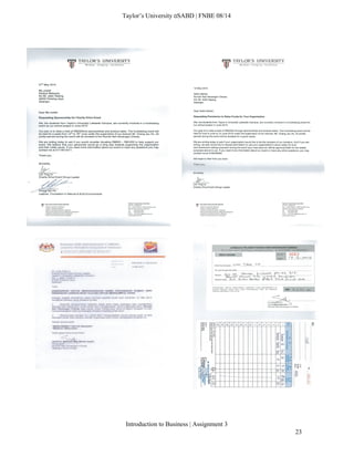 
Taylor’s University  SABD | FNBE 08/14 
   
 
 
 
 
 
 
 
Introduction to Business | Assignment 3  
23 
 