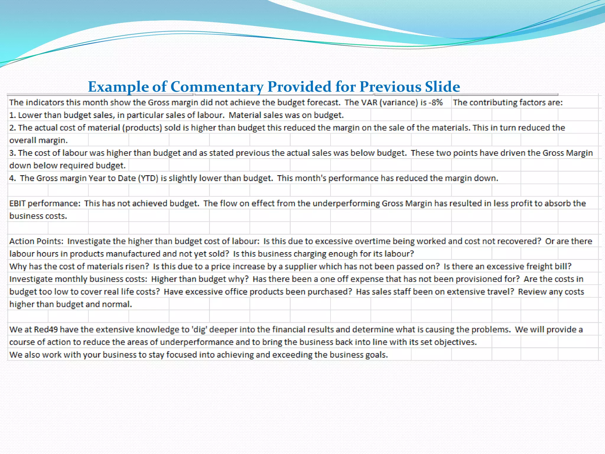 Example of Commentary Provided for Previous Slide
 