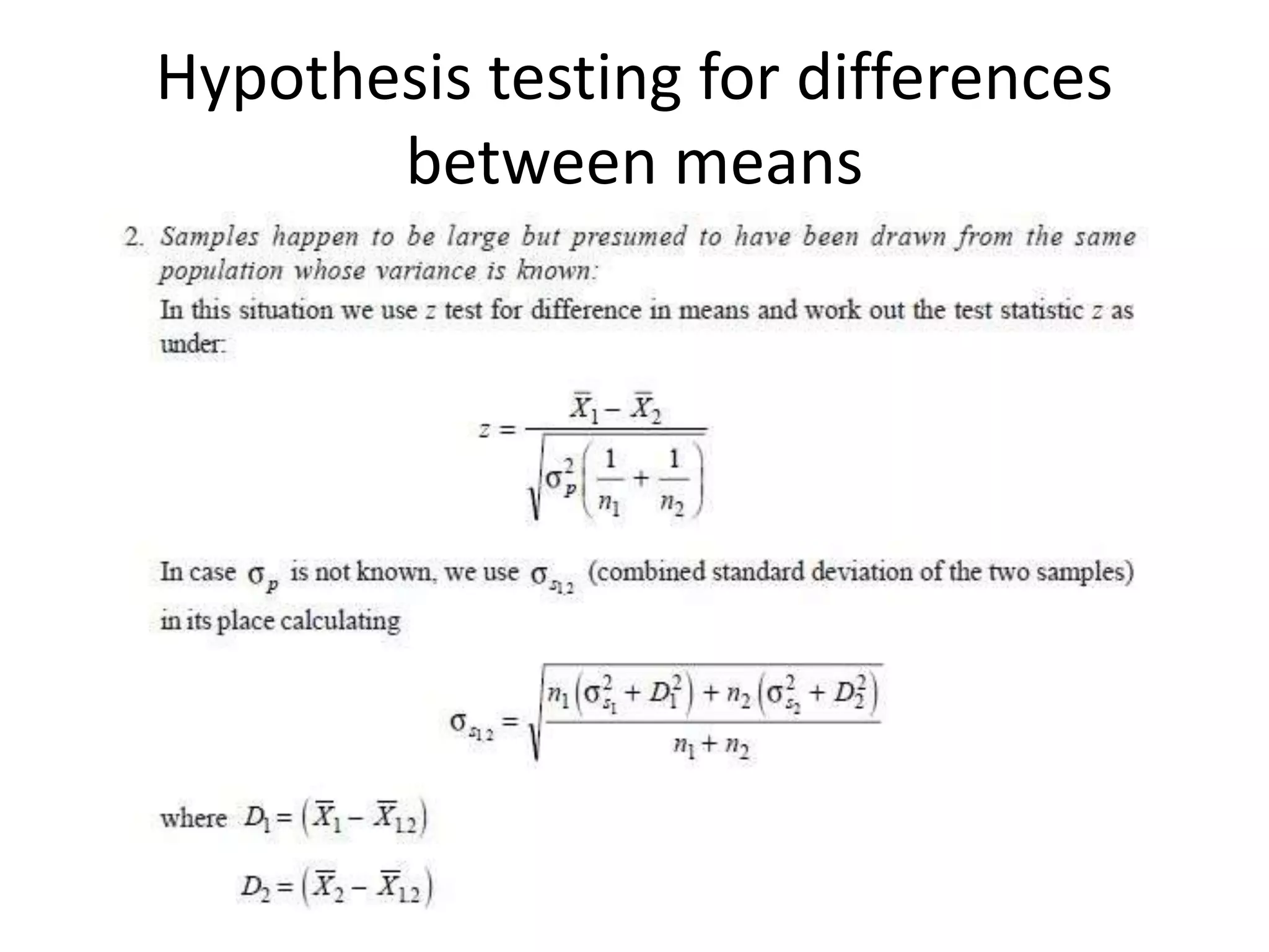 Hypothesis testing for differences
between means
 