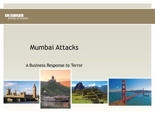 Mumbai Attacks A Business Response to Terror 