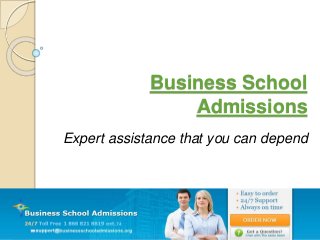 Business School
Admissions
Expert assistance that you can depend
 