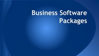 Business Software
Packages
 
