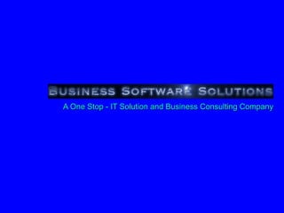 A One Stop - IT Solution and Business Consulting Company 