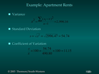 Example: Apartment Rents Variance Standard Deviation Coefficient of Variation 