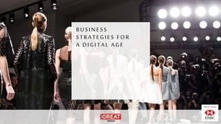 BUSINESS
STRATEGIES FOR
A DIGITAL AGE
 