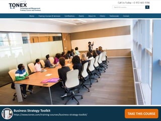 TAKE THIS COURSE
Business Strategy Toolkit
https://www.tonex.com/training-courses/business-strategy-toolkit/
 
