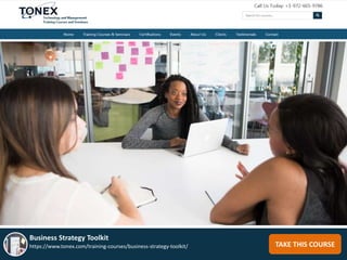 TAKE THIS COURSE
Business Strategy Toolkit
https://www.tonex.com/training-courses/business-strategy-toolkit/
 