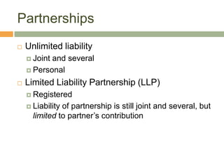 Partnerships<br />Dissolution<br />Partnership has an express termination date<br />The date<br />Will of any partner that...