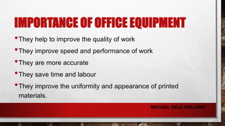 Type 3 Conditional Powerpoint Business Studies JSS 2 Office Equipment Presentation.pptx