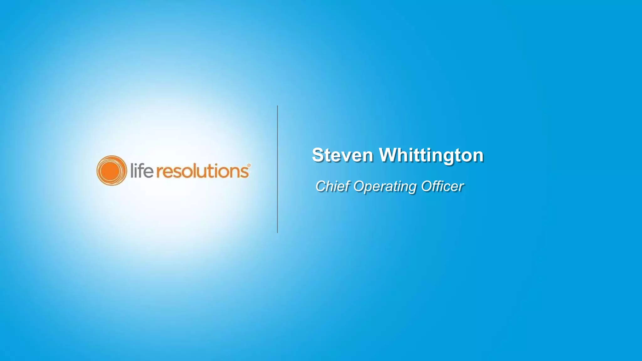 Steven Whittington
Chief Operating Officer
 