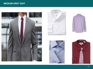 17
MEDIUM GREY SUIT
 