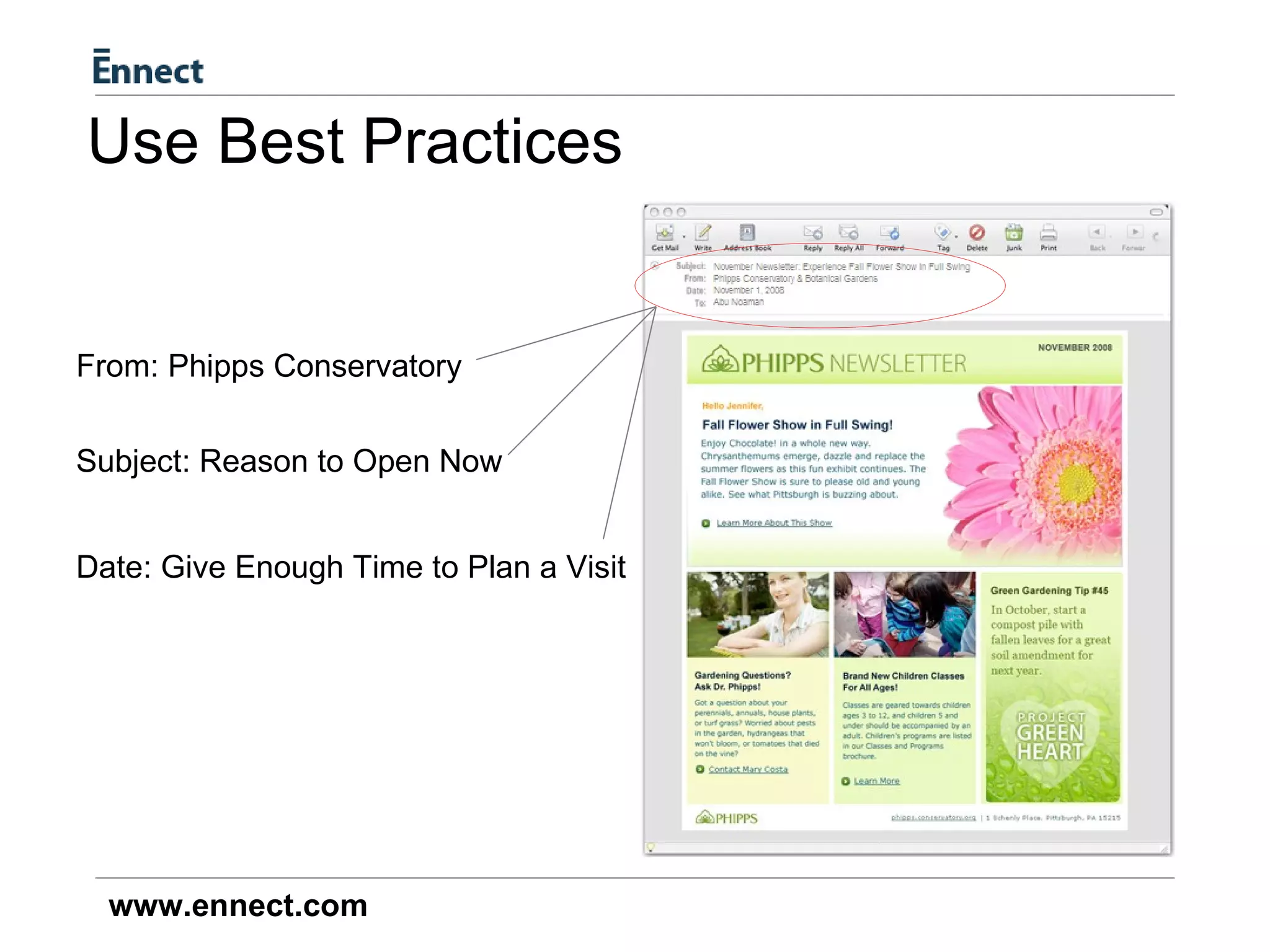From: Phipps Conservatory Use Best Practices Subject: Reason to Open Now Date: Give Enough Time to Plan a Visit 