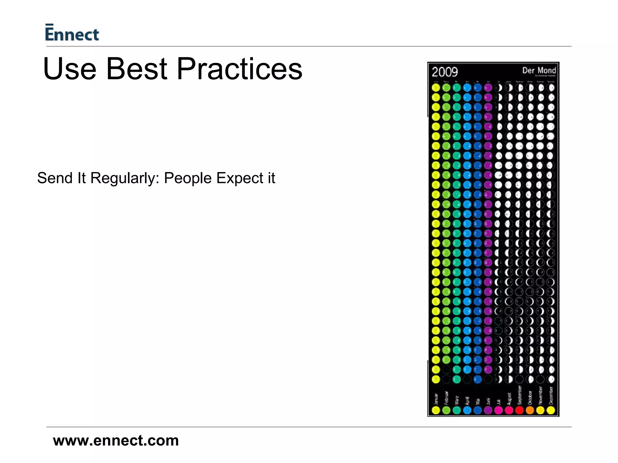 Send It Regularly: People Expect it Use Best Practices 