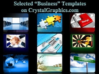 Selected “Business” Templates on CrystalGraphics.com 