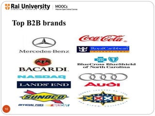 Top B2B brands 
10 
 