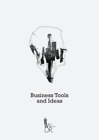 5
Business Tools
and Ideas
 