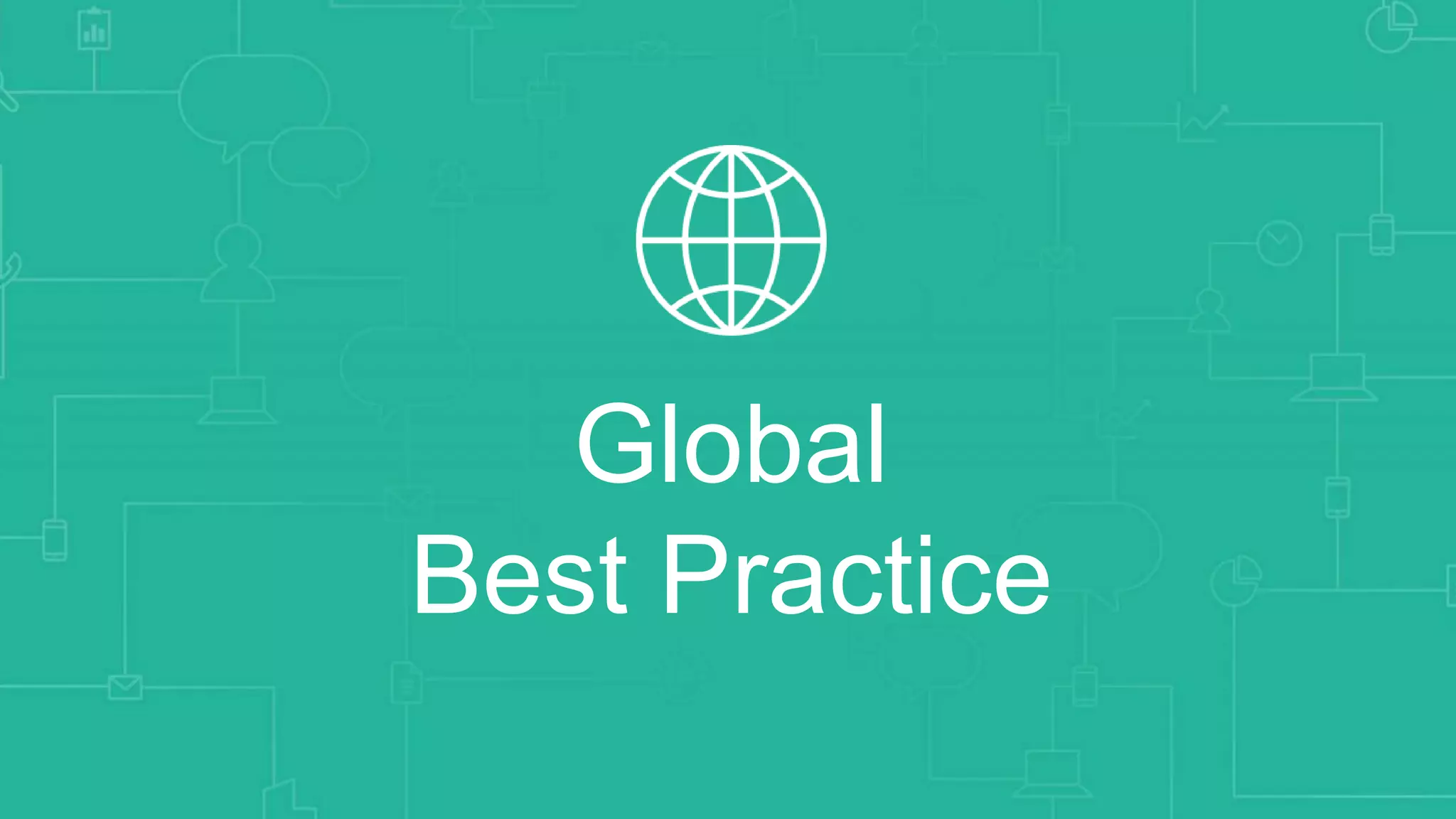 Global
Best Practice
 