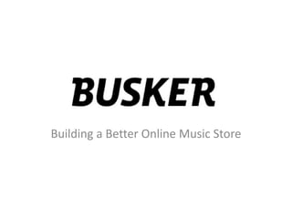 Building a Better Online Music Store
 