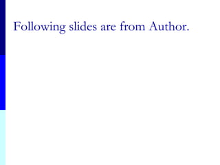 Following slides are from Author.
 
