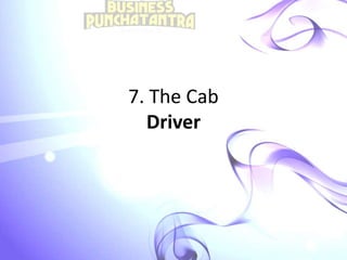 7. The Cab
Driver
 