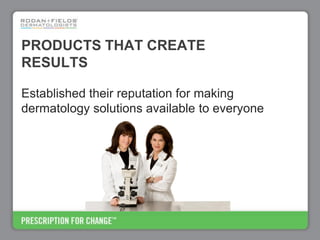 Rodan+Fields Business Opportunity