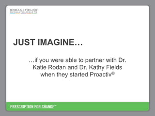 Rodan+Fields Business Opportunity