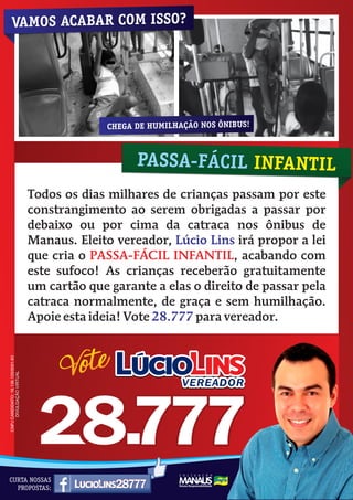 CNPJ CANDIDATO: 16.136.125/0001-83
CNPJ: 07.831.706/0001-44 TIRAGEM: 10 MIL
       DIVULGAÇÃO VIRTUAL
 