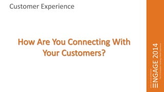 Customer Experience 
 