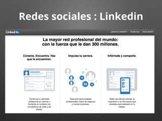 Redes sociales : Linkedin
 