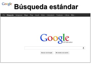 Búsqueda estándar

 