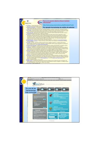 Pero en la opción abierta ofrecen también
                       información
                       http://www.piug.org/vendors.php#AnalysisTools
                       Por ejemplo herramientas de análisis de patentes
OEPM




       Es una de las
        herramientas
       más conocidas
OEPM
 