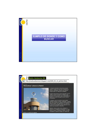EJMPLO DE DONDE Y COMO
               BUSCAR
OEPM
OEPM
 