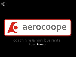 coach hire & mini bus rental
        Lisbon, Portugal
 
